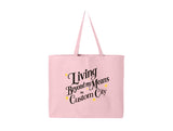 Living Beyond My Means In Custom City -Large Canvas Tote Bag: Pink